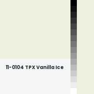 Color chip: 11-0104 TPX Vanilla Ice