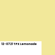 Color chip: 12-0721 TPX Lemonade
