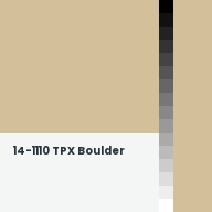 Color chip: 14-1110 TPX Boulder