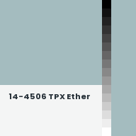 Color chip: 14-4506 TPX Ether