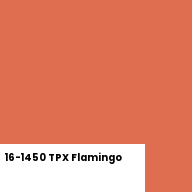 Color chip: 16-1450 TPX Flamingo