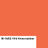 Color chip: 16-1452 TPX Firecracker
