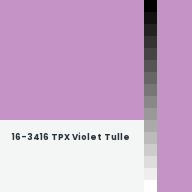 Color chip: 16-3416 TPX Violet Tulle