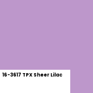 Color chip: 16-3617 TPX Sheer Lilac