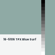 Color chip: 16-5106 TPX Blue Surf