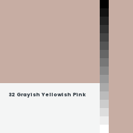 Color chip: 32 Grayish Yellowish Pink