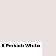 Color chip: 9 Pinkish White