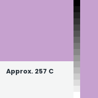 Color chip: Approx. 257 C