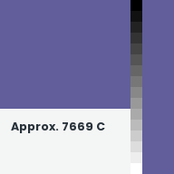Color chip: Approx. 7669 C