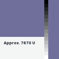 Color chip: Approx. 7670 U