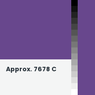 Color chip: Approx. 7678 C