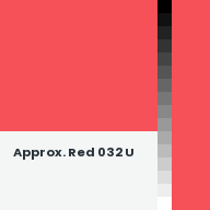 Color chip: Approx. Red 032 U