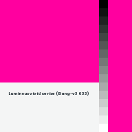 Color chip: Luminous vivid cerise (Bang-v3 633)
