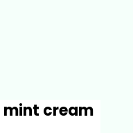 Color chip: mint cream