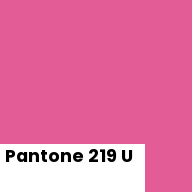 Color chip: Pantone 219 U