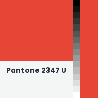 Color chip: Pantone 2347 U