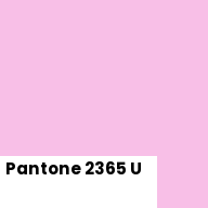 Color chip: Pantone 2365 U