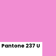Color chip: Pantone 237 U