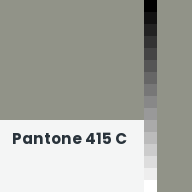 Color chip: Pantone 415 C