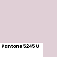 Color chip: Pantone 5245 U