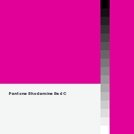 Color chip: Pantone Rhodamine Red C