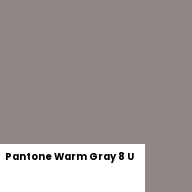 Color chip: Pantone Warm Gray 8 U
