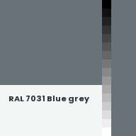 Color chip: RAL 7031 Blue grey