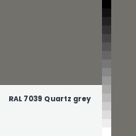 Color chip: RAL 7039 Quartz grey