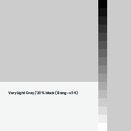 Color chip: Very Light Gray / 20% black (Bang-v3 4)
